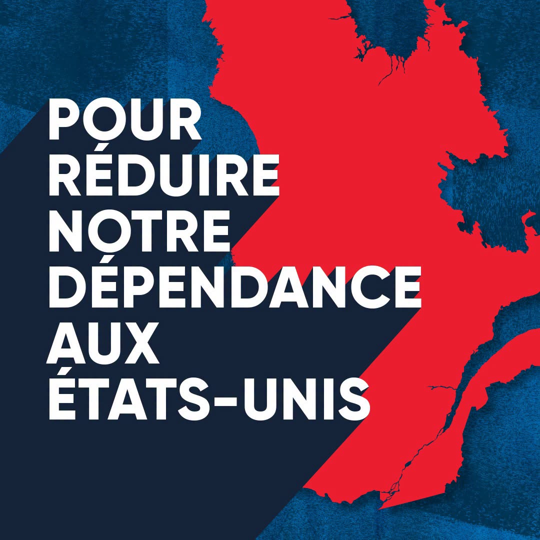 Pour réduire notre dépendance aux États-Unis